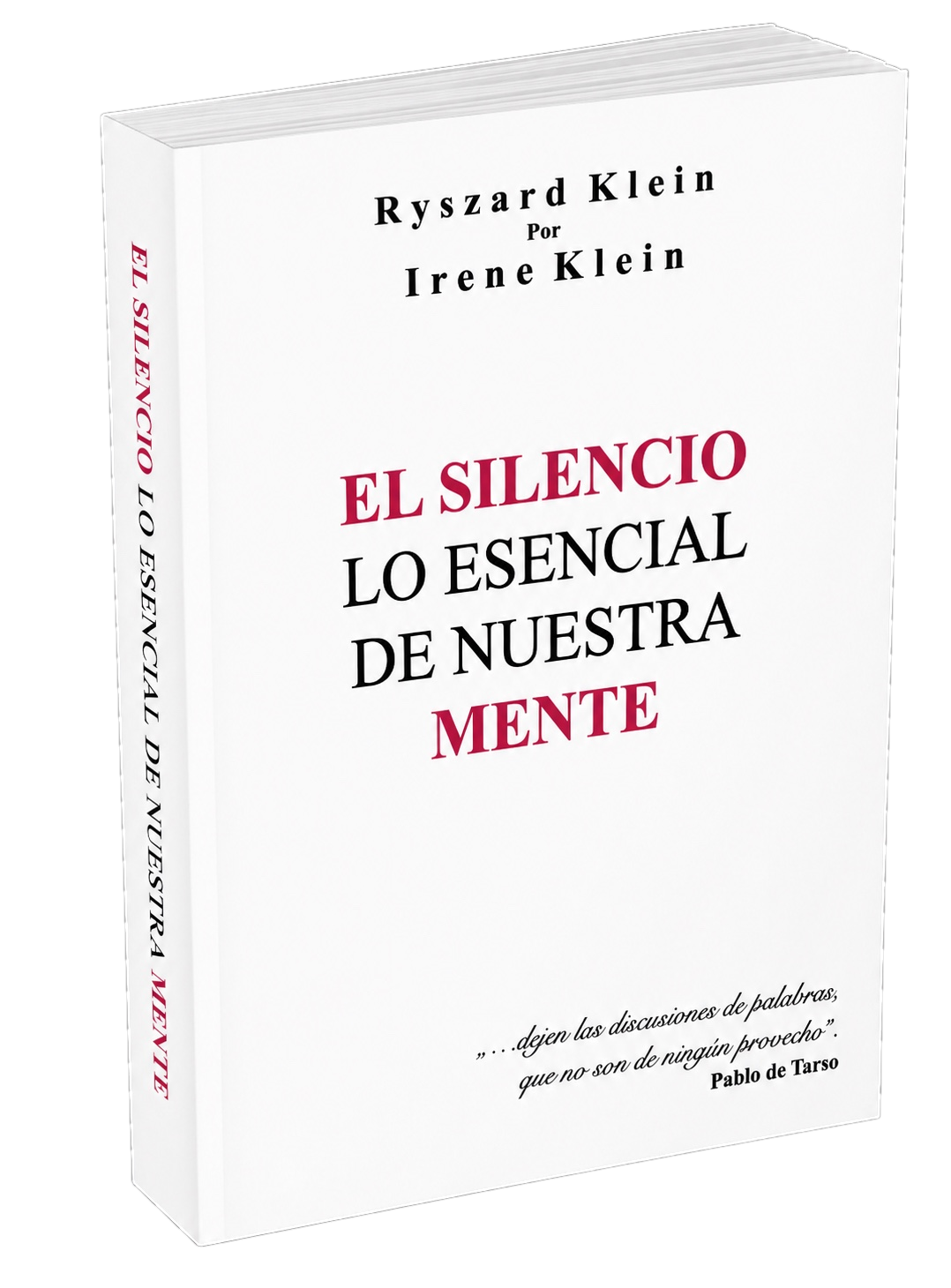 Silencio — El Silencio lo esencial de nuestra mente